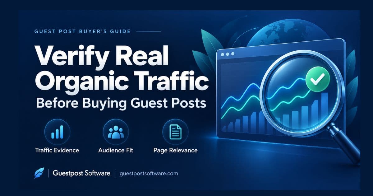 How to Verify Website Traffic for Guest Posting Before You Buy — related article